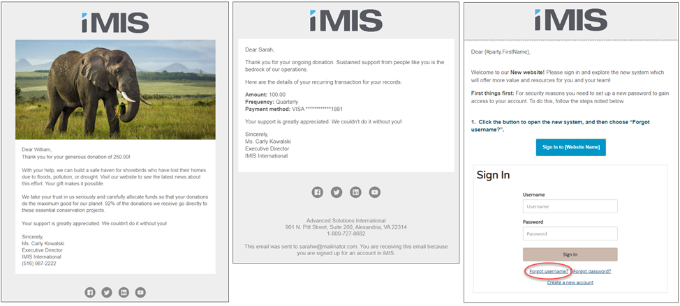 A collage of three out-of-the-box communication templates. The right-most template is a donation-thank-you, the center template is a recurring donaion confirmation, and the left-most template is an invitation to sign in to a new website.